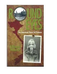 Produktbild: Round Eyes: An American Nurse in Vietnam