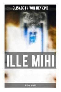 Produktbild: Ille mihi (Deutsche Ausgabe)