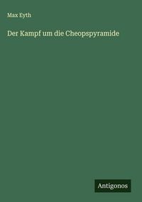 Produktbild: Der Kampf um die Cheopspyramide