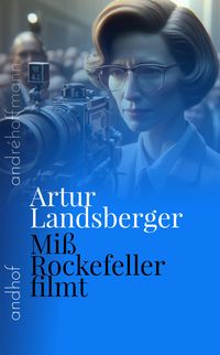 Produktbild: Mi&szlig; Rockefeller filmt