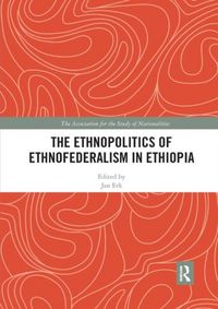 Produktbild: The Ethnopolitics of Ethnofederalism in Ethiopia