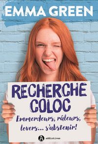 Produktbild: Recherche coloc : emmerdeurs, r&acirc;leurs, lovers... s'abstenir !