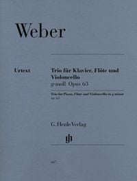 Produktbild: Carl Maria von Weber - Trio g-moll op. 63 f&uuml;r Klavier, Fl&ouml;te und Violoncello
