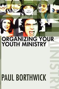 Produktbild: Organizing Your Youth Ministry