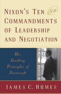 Produktbild: Nixon's Ten Commandments of Leadership and Negotiation