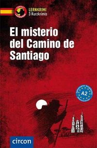 El misterio del Camino de Santiago Mario Martín Gijón