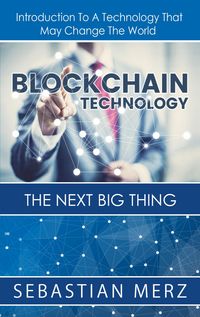 Produktbild: Blockchain Technology - The Next Big Thing
