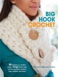 Produktbild: Friedlander-Collins, E: Big Hook Crochet