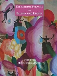 Produktbild: Die geheime Sprache der Blumen und F&auml;cher
