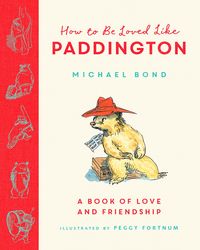 Produktbild: How to Be Loved Like Paddington