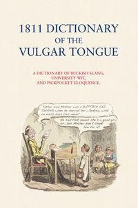 Produktbild: 1811 Dictionary of the Vulgar Tongue