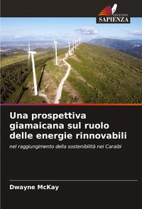 Produktbild: Una prospettiva giamaicana sul ruolo delle energie rinnovabili