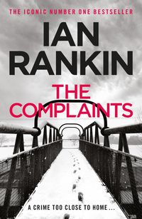 Bild vom Artikel The Complaints vom Autor Ian Rankin