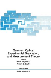 Produktbild: Quantum Optics, Experimental Gravity, and Measurement Theory