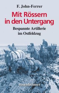 Produktbild: John-Ferrer, F: Mit R&ouml;ssern in den Untergang