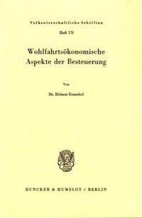 Produktbild: Wohlfahrts&ouml;konomische Aspekte der Besteuerung.