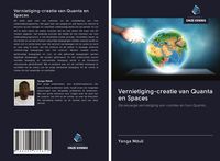 Produktbild: Vernietiging-creatie van Quanta en Spaces