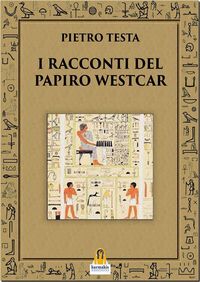 Produktbild: I Racconti del Papiro Westcar