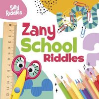 Produktbild: Zany School Riddles