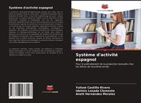 Produktbild: Syst&egrave;me d'activit&eacute; espagnol