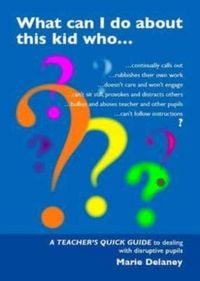 Produktbild: What Can I Do About This Kid Who..?