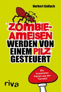 Bild vom Artikel Zombieameisen werden von einem Pilz gesteuert vom Autor Norbert Golluch