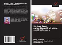 Produktbild: Synteza &iquest;ywicy poliamidowej i jej ocena spektroskopowa
