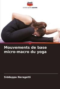 Produktbild: Mouvements de base micro-macro du yoga