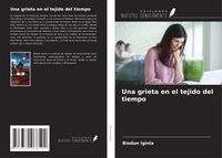 Produktbild: Una grieta en el tejido del tiempo