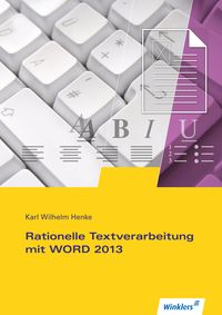 Produktbild: Rationelle Textverarbeitung mit WORD 2013