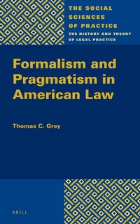 Produktbild: Formalism and Pragmatism in American Law