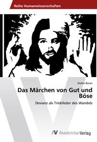 Produktbild: Das M&auml;rchen von Gut und B&ouml;se