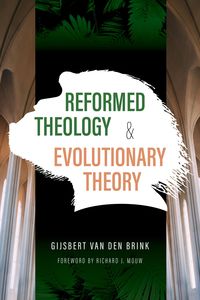 Produktbild: Reformed Theology and Evolutionary Theory