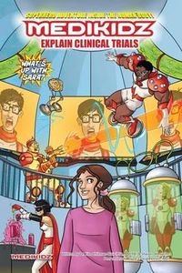 Produktbild: Medikidz Explain Clinical Trials: What's Up with Sara?