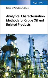 Produktbild: Analytical Characterization Methods for Crude Oil and Related Products
