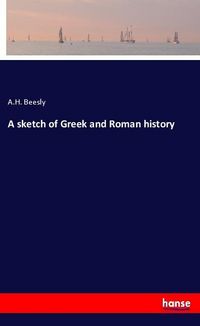 Produktbild: A sketch of Greek and Roman history