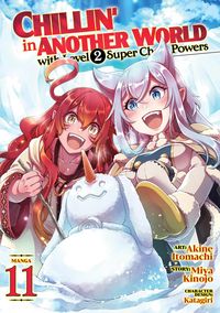 Produktbild: Chillin' in Another World with Level 2 Super Cheat Powers (Manga) Vol. 11