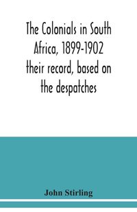 Produktbild: The colonials in South Africa, 1899-1902