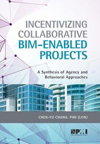 Produktbild: Incentivizing Collaborative BIM-Enabled Projects