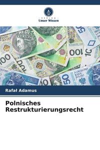 Produktbild: Polnisches Restrukturierungsrecht