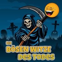 Produktbild: Die B&ouml;sen Witze des Todes