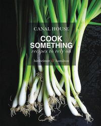 Produktbild: Canal House: Cook Something
