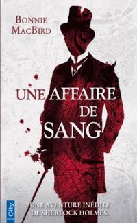 Produktbild: Une affaire de sang : une aventure in&eacute;dite de Sherlock Holmes
