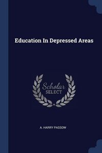 Produktbild: Education In Depressed Areas