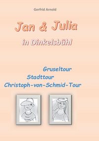 Produktbild: Jan & Julia in Dinkelsb&uuml;hl