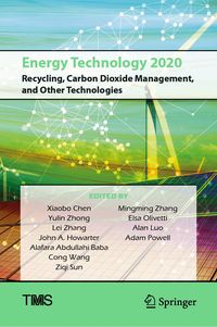 Produktbild: Energy Technology 2020: Recycling, Carbon Dioxide Management, and Other Technologies