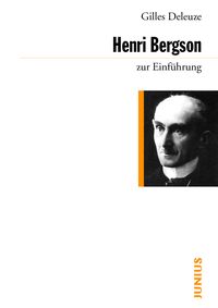 Bild vom Artikel Henri Bergson zur Einführung vom Autor Gilles Deleuze
