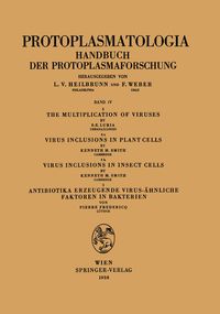 Produktbild: The Multiplication of Viruses / Virus Inclusions in Plant Cells / Virus Inclusions in Insect Cells / Antibiotika Erzeugende Virus-&auml;hnliche Faktoren in