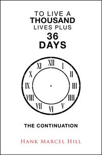 Produktbild: To Live a Thousand Lives Plus 36 Days