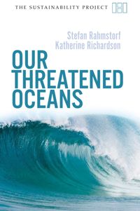 Produktbild: Rahmstorf, S: Our Threatened Oceans